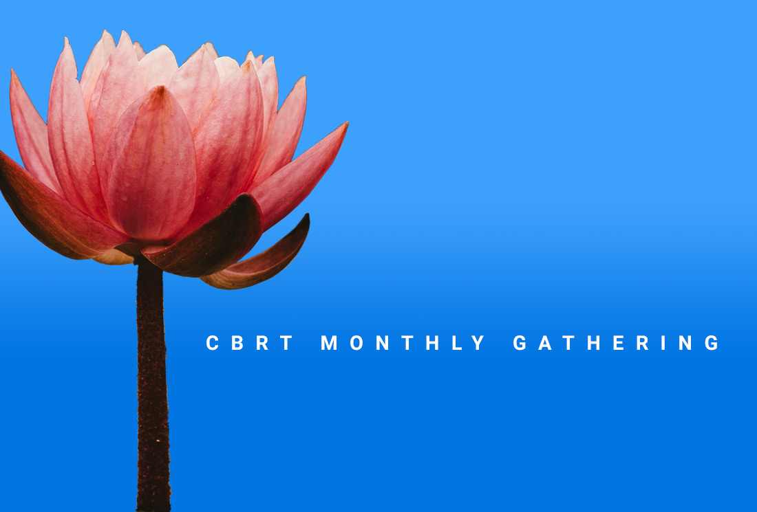 CBRT Monthly Gathering for CBRT Alumni